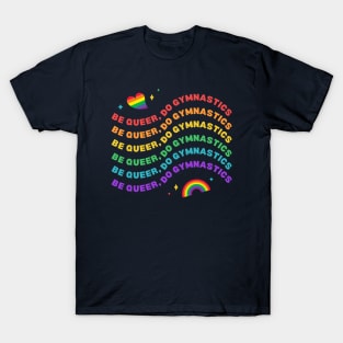 Be Queer, Do Gymnastics T-Shirt